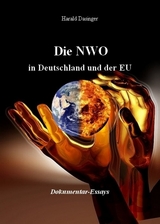 Die NWO in Deutschland und der EU -  Harald Dasinger