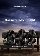 Das neue Abendland -  Harald Dasinger