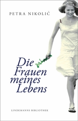 Die Frauen meines Lebens - Petra Nikolic