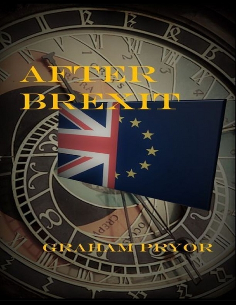 After Brexit -  Graham Pryor