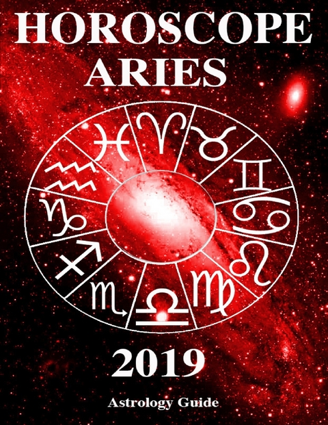 Horoscope 2019 - Aries -  Astrology Guide