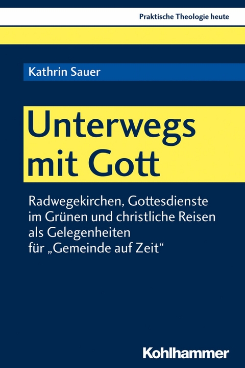 Unterwegs mit Gott -  Kathrin Sauer