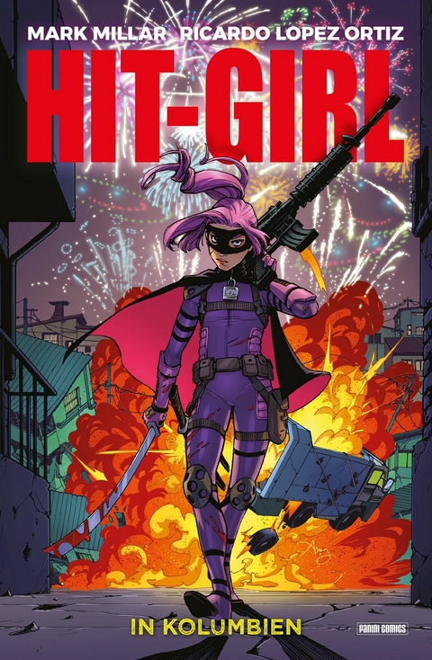 Hit-Girl - In Kolumbien -  Mark Millar