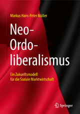 Neo-Ordoliberalismus - Markus Hans-Peter M&uuml;ller