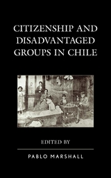 Citizenship and Disadvantaged Groups in Chile - 