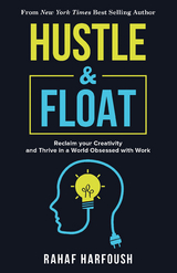 Hustle and Float -  Rahaf Harfoush