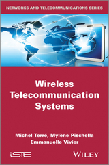 Wireless Telecommunication Systems - Michel Terré, Mylène Pischella, Emmanuelle Vivier
