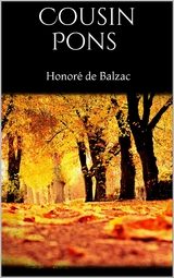 Cousin Pons - Honor&eacute; de Balzac