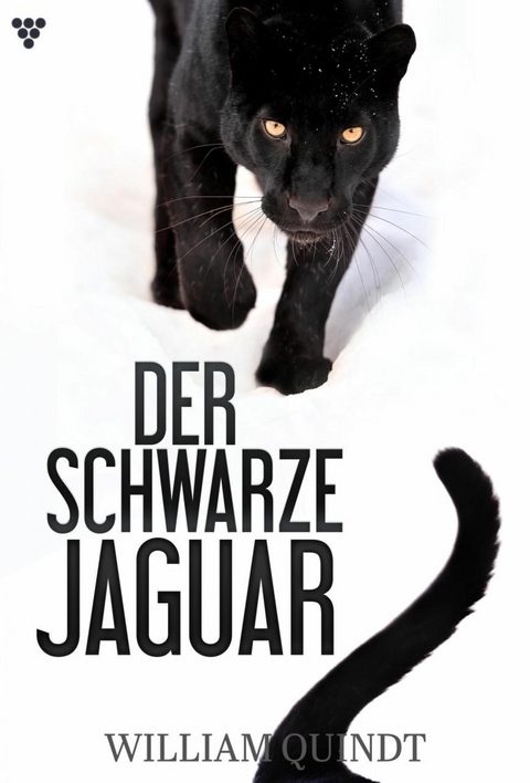 Der schwarze Jaguar - William Quindt