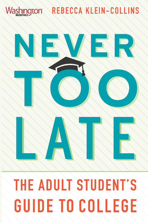 Never Too Late - Rebecca Klein-Collins
