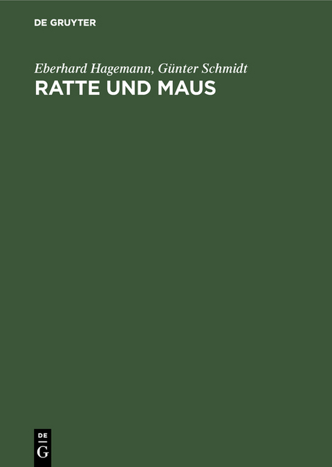 Ratte und Maus - Eberhard Hagemann, G&uuml;nter Schmidt