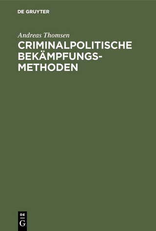 Criminalpolitische Bekämpfungsmethoden