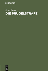 Die Pr&uuml;gelstrafe - Ernst Feder