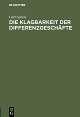 Die Klagbarkeit der Differenzgesch&auml;fte - Carl Gareis