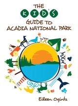 Kid's Guide to Acadia National Park -  Eileen Ogintz