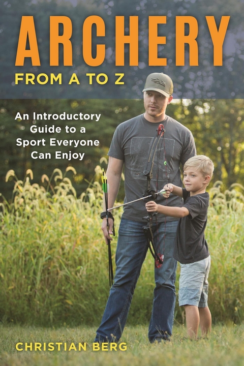 Archery from A to Z -  Christian Berg