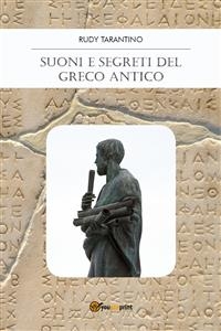Suoni e Segreti del Greco Antico - Rudy Tarantino