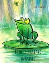 Bobo le Crapaud invisible - Yann Vilain Cortie