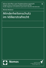 Minderheitenschutz im Völkerstrafrecht - Wenke Brückner