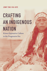 Crafting an Indigenous Nation - Jenny Tone-Pah-Hote