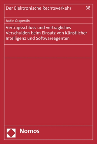 Vertragsschluss und vertragliches Verschulden beim Einsatz von Künstlicher Intelligenz und Softwareagenten
