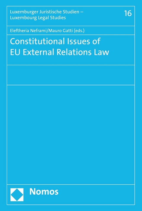 Constitutional Issues of EU External Relations Law - 