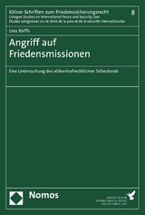 Angriff auf Friedensmissionen - Lina Rolffs