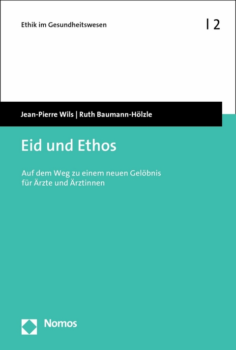 Eid und Ethos - Jean-Pierre Wils, Ruth Baumann-H&ouml;lzle