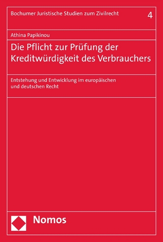 Die Pflicht zur Prüfung der Kreditwürdigkeit des Verbrauchers