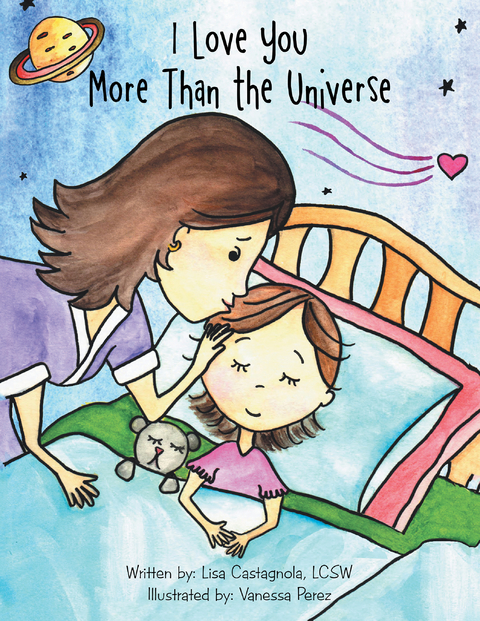 I Love You More Than the Universe - Lisa Castagnola LCSW