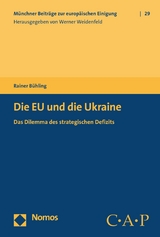 Die EU und die Ukraine - Rainer B&uuml;hling