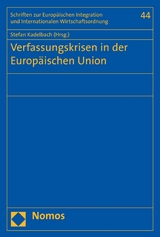 Verfassungskrisen in der Europ&auml;ischen Union - 