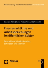 Finanzmarktkrise und Arbeitsbeziehungen im &ouml;ffentlichen Sektor - Werner Schmidt, Andrea M&uuml;ller, Irene Ramos-Vielba, Annette Th&ouml;rnquist, Christer Th&ouml;rnqvist