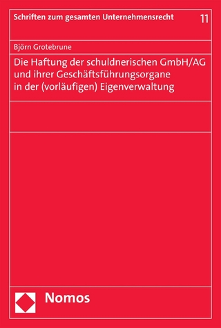 Die Haftung der schuldnerischen GmbH/AG und ihrer Geschäftsführungsorgane in der (vorläufigen) Eigenverwaltung