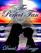 Perfect Fan -  David J. Rouzzo