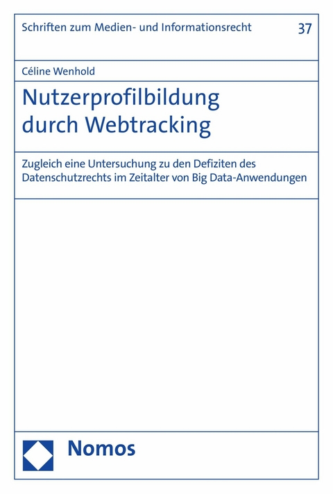 Nutzerprofilbildung durch Webtracking - C&eacute;line Wenhold