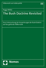 The Bush Doctrine Revisited - Peggy Wittke