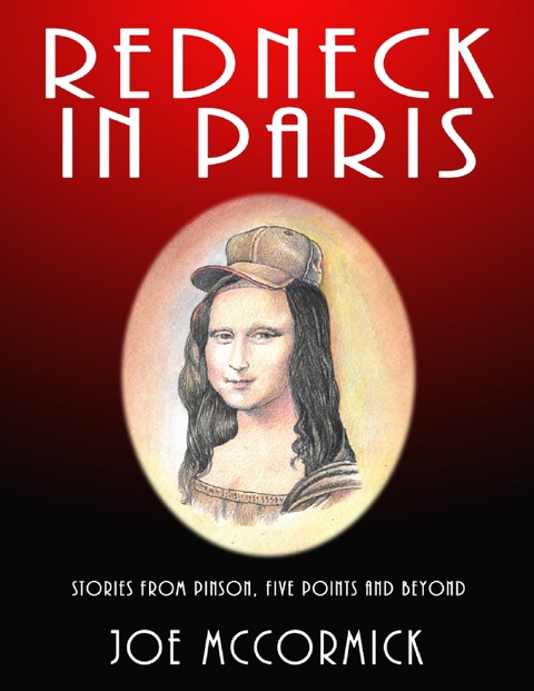 Redneck In Paris -  Joe McCormick