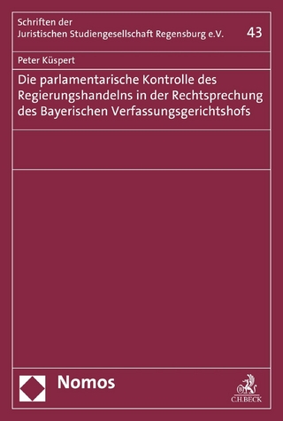 Die parlamentarische Kontrolle des Regierungshandelns in der Rechtsprechung des Bayerischen Verfassungsgerichtshofs