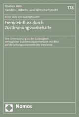 Fremdeinfluss durch Zustimmungsvorbehalte - Anna-Livia von Lüdinghausen