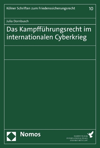 Das Kampfführungsrecht im internationalen Cyberkrieg