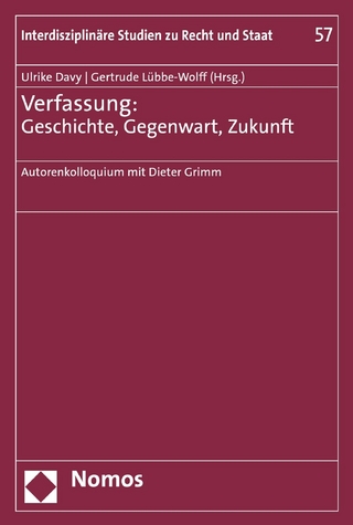 Verfassung: Geschichte, Gegenwart, Zukunft