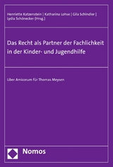 Das Recht als Partner der Fachlichkeit in der Kinder- und Jugendhilfe - 