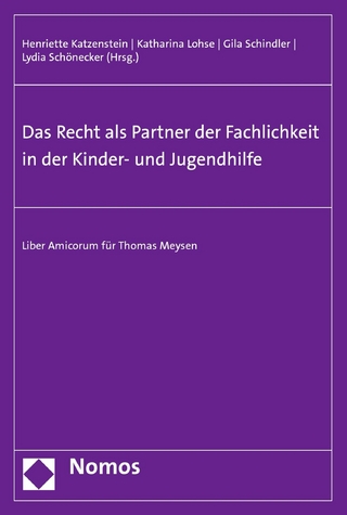 Das Recht als Partner der Fachlichkeit in der Kinder- und Jugendhilfe