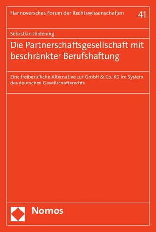 Die Partnerschaftsgesellschaft mit beschränkter Berufshaftung