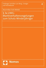 &sect; 3a UWG: Marktverhaltensregelungen zum Schutz Minderj&auml;hriger - Maximilian Festl-Wietek