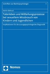 Taterleben und Mitteilungsprozesse bei sexuellem Missbrauch von Kindern und Jugendlichen - Katrin Behruzi