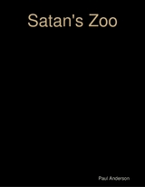 Satan's Zoo -  Paul Anderson