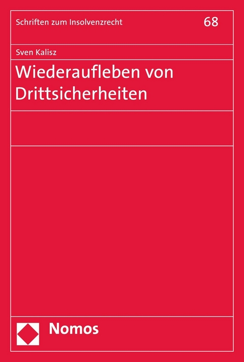 Wiederaufleben von Drittsicherheiten - Sven Kalisz