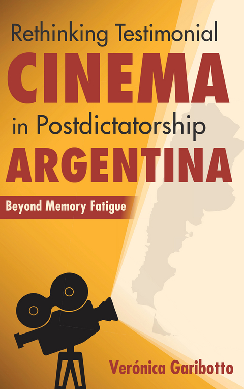 Rethinking Testimonial Cinema in Postdictatorship Argentina - Veronica Garibotto